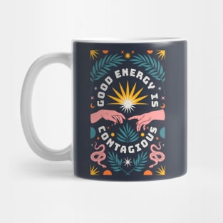 Good Energy is Contagious Mug